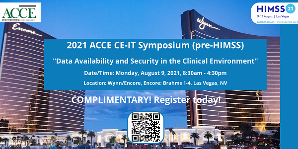 2021 ACCE CE-IT Symposium-Data Availability and Security in the Clinical Environment